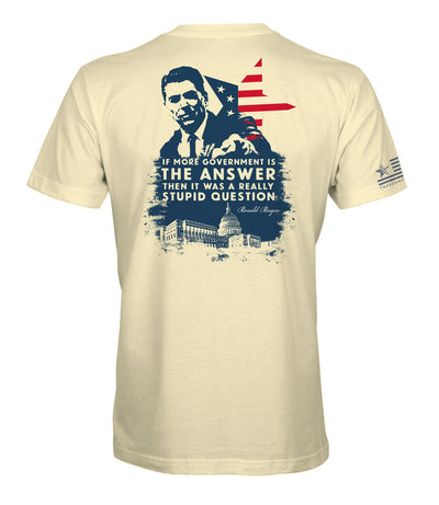 Reagan Stupid Question | T-shirt - Sand